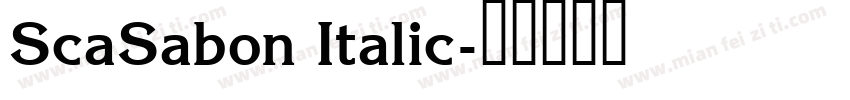 ScaSabon Italic字体转换